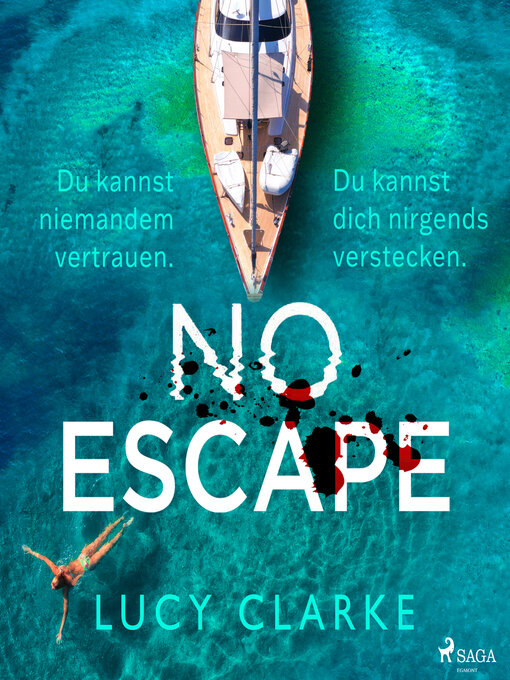 Title details for No Escape by Lucy Clarke - Available